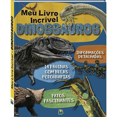 Capa do livro Meu Livro Incrível... Dinossauros